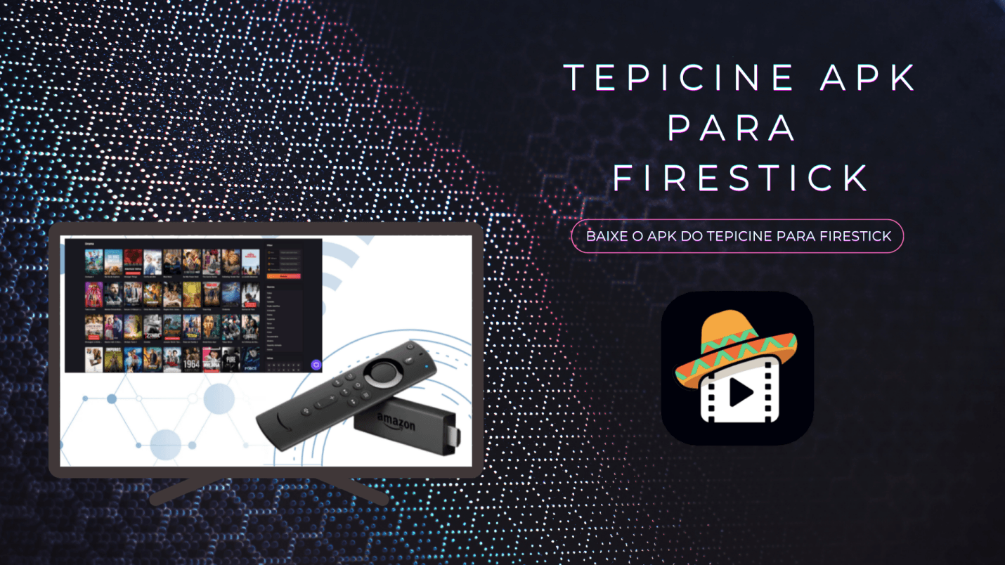 Tepicine APK para Firestick