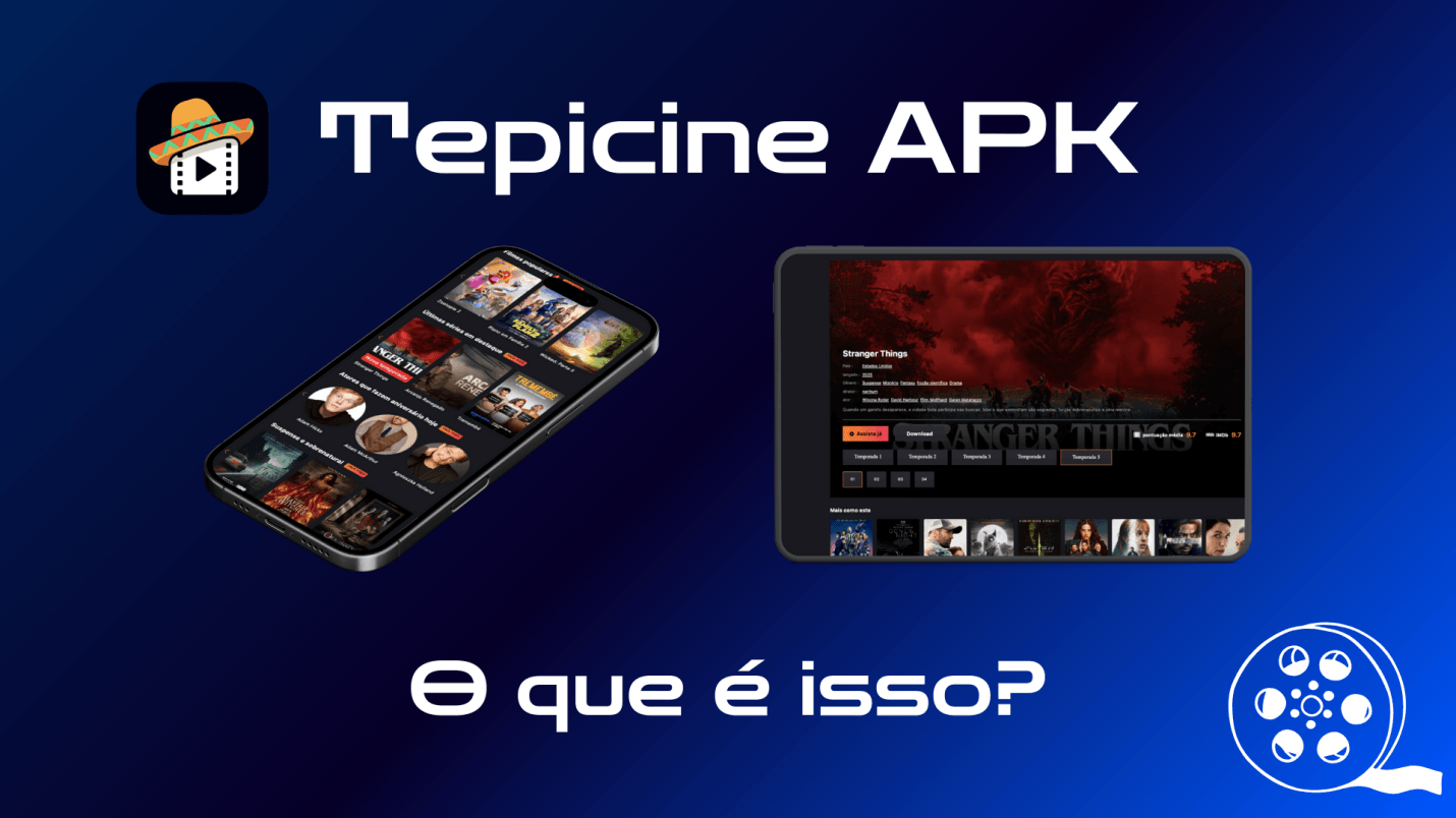 O que é o Tepicine APK